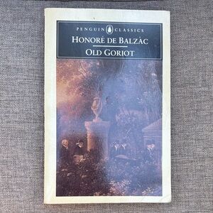 $10 or 3/$20 Old Goriot - Honore De Balzac
